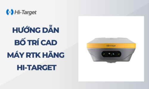 Bố trí CAD trên máy rtk Hi target